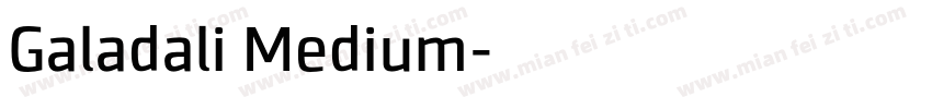 Galadali Medium字体转换
